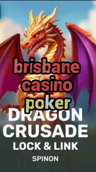 brisbane casino poker-fqqjrm9vrme7zzjgfjql.com